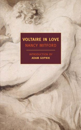 Cover for Nancy Mitford · Voltaire in Love (New York Review Books Classics) (Paperback Book) (2012)