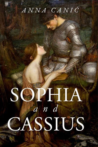 Cover for Anna Canic · Sophia and Cassius (Hardcover Book) (2024)