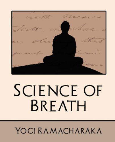 Cover for Yogi Ramacharaka · Science of Breath (Paperback Bog) [New edition] (2007)