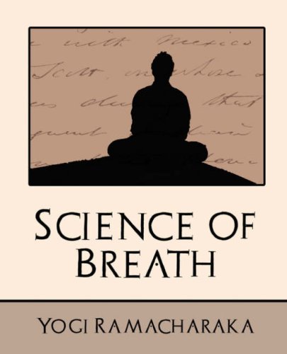 Science of Breath - Yogi Ramacharaka - Bøger - Book Jungle - 9781594627781 - 4. juni 2007