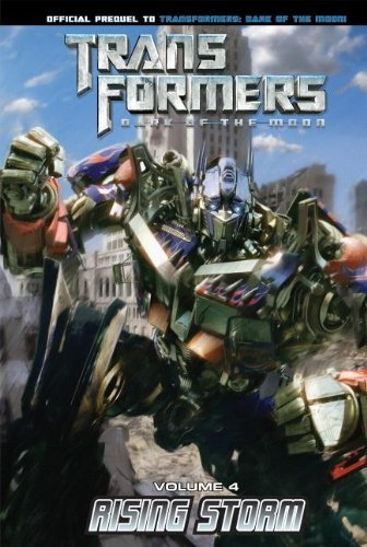 Cover for John Barber · Transformers: Dark of the Moon: Rising Storm Volume 4 (Transformers: Dark of the Moon Movie Prequel) (Hardcover Book) (2012)