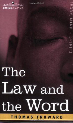 The Law and the Word - Thomas Troward - Books - Cosimo Classics - 9781602061781 - March 15, 2007