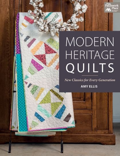 Cover for Amy Ellis · Modern Heritage Quilts: New Classics for Every Generation (Pocketbok) (2016)