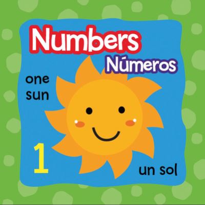 Numbers Spanish / English - Editor - Boeken - GARDEN LEARNING - 9781607459781 - 1 februari 2017