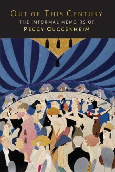 Cover for Peggy Guggenheim · Out of This Century (Paperback Book) (2015)