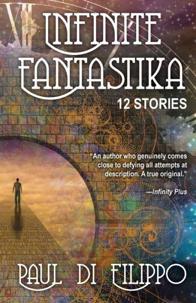 Cover for Paul Di Filippo · Infinite Fantastika (Pocketbok) (2018)