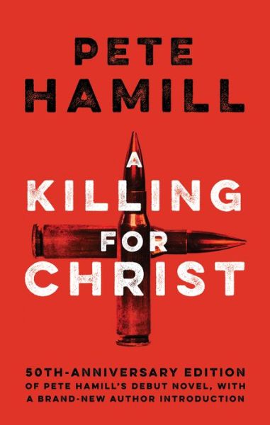 Cover for Pete Hamill · A Killing For Christ (Paperback Book) (2018)