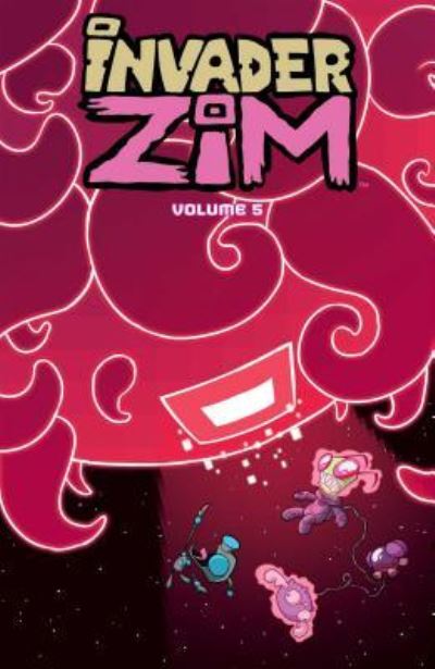 Cover for Eric Trueheart · Invader ZIM Vol. 5 (Paperback Book) (2018)