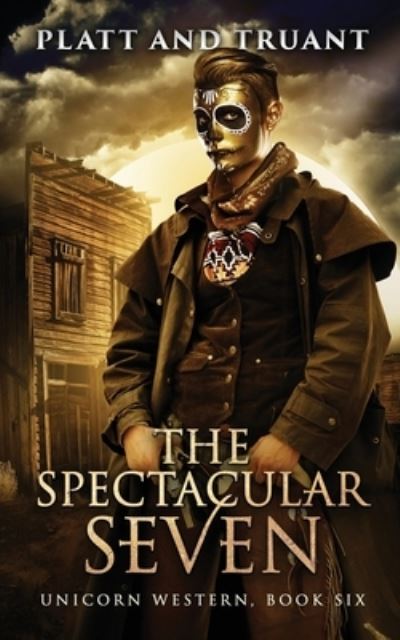 Cover for Sean Platt · Spectacular Seven (Book) (2023)