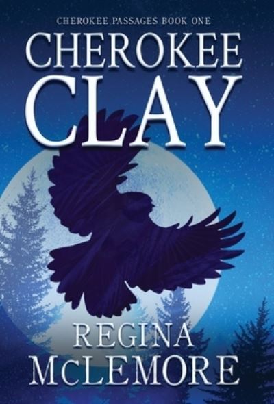 Cover for Regina McLemore · Cherokee Clay (Book) (2020)