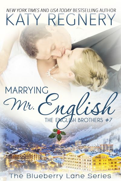 Marrying Mr. English - Katy Regnery - Kirjat - Spencer Hill Press - 9781633920781 - tiistai 31. toukokuuta 2016