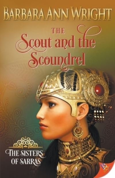 Cover for Barbara Ann Wright · The Scout and the Soundrel - The Sisters of Sarras (Paperback Book) (2021)