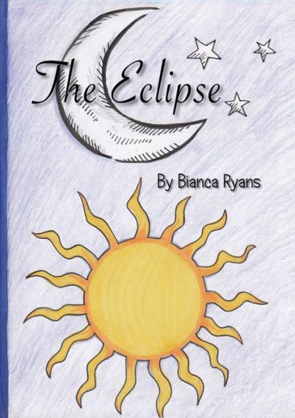 The Eclipse - Bianca Ryans - Livros - M3 Publishers - 9781635872781 - 23 de janeiro de 2017