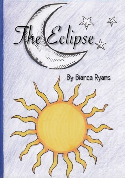 Cover for Bianca Ryans · The Eclipse (Paperback Book) (2017)