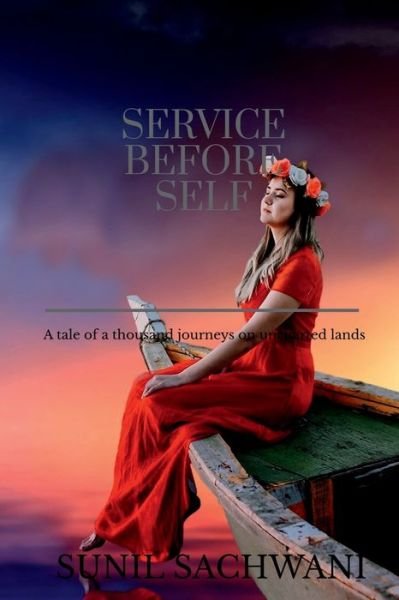 Cover for Sunil Sachwani · Service Before Self (Bok) (2020)
