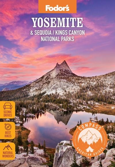 Cover for Fodor's Travel Guides · Compass American Guides: Yosemite &amp; Sequoia / Kings Canyon National Parks - Full-color Travel Guide (Paperback Bog) [6 New edition] (2023)