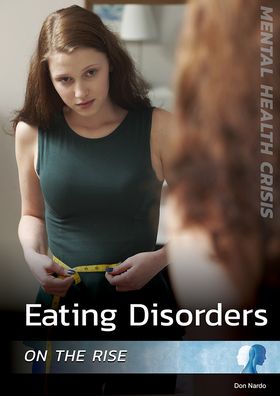 Cover for Don Nardo · Eating Disorders on the Rise (Hardcover Book) (2022)