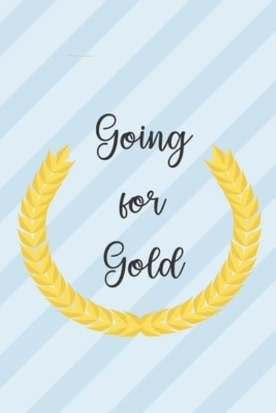 Cover for Gold Standard Books · Going for Gold (Pocketbok) (2019)