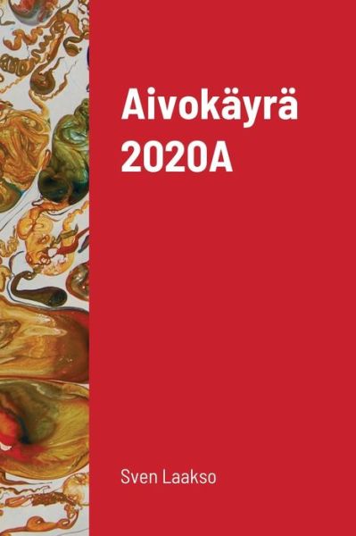 Cover for Sven Laakso · Aivokayra 2020A (Paperback Book) (2020)