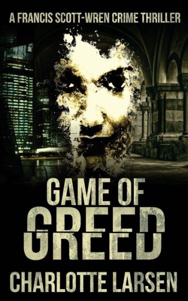 Cover for Charlotte Larsen · Game of Greed (Paperback Book) (2018)