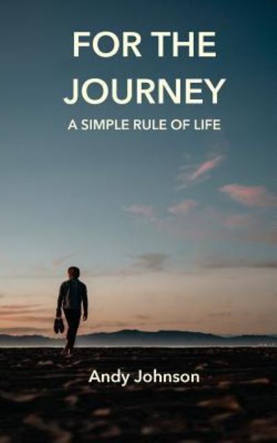 Cover for Andy Johnson · For The Journey (Paperback Book) (2018)