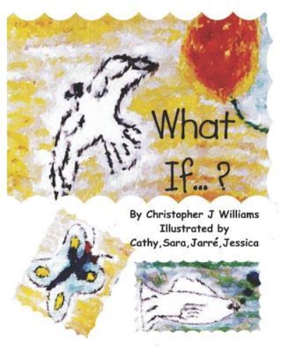 Cover for Catherine Williams · What If ? (Paperback Book) (2018)