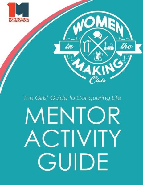The Girls' Guide to Conquering Life Mentor Activity Guide - Jonathan Catherman - Bøger - Createspace Independent Publishing Platf - 9781726176781 - 30. august 2018