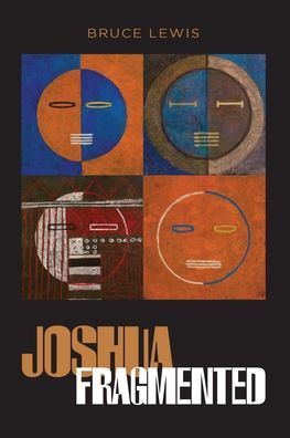 Cover for Bruce Lewis · Joshua Fragmented (Paperback Book) (2021)