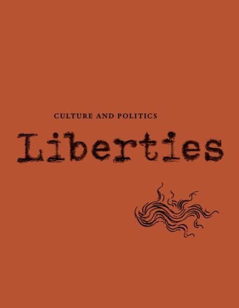Cover for Cass R. Sunstein · Liberties Journal of Culture and Politics: Volume III, Issue 1 (Paperback Book) (2022)