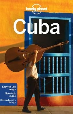 Lonely Planet Country Guides: Cuba - Lonely Planet - Books - Lonely Planet - 9781743216781 - September 29, 2015