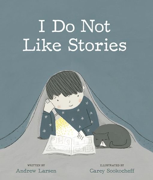Cover for Andrew Larsen · I Do Not Like Stories (Book) (2020)
