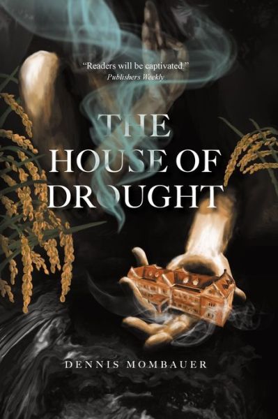 Cover for Dennis Mombauer · The House of Drought (Paperback Book) (2022)