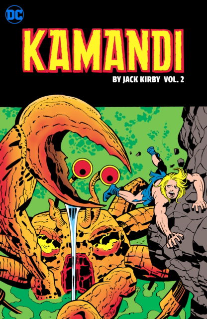 Kamandi, The Last Boy on Earth by Jack Kirby Vol. 2 - Jack Kirby - Books - DC Comics - 9781779521781 - November 7, 2023