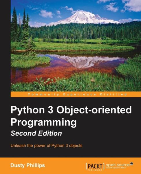 Python 3 Object-oriented Programming - - Dusty Phillips - Books - Packt Publishing Limited - 9781784398781 - August 22, 2015