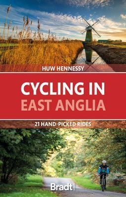 Cover for Huw Hennessy · Cycling in East Anglia: 21 hand-picked rides (Paperback Book) (2022)