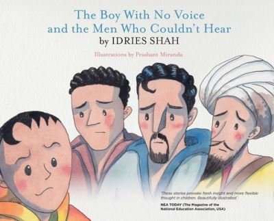 Cover for Idries Shah · The Boy With No Voice and the Men Who Couldn’t Hear (Hardcover bog) (2024)