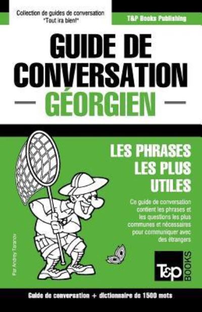 Cover for Andrey Taranov · Guide de conversation Francais-Georgien et dictionnaire concis de 1500 mots (Paperback Book) (2016)