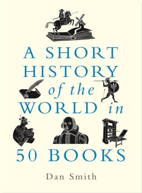 Cover for Daniel Smith · A Short History of the World in 50 Books (Taschenbuch) (2022)
