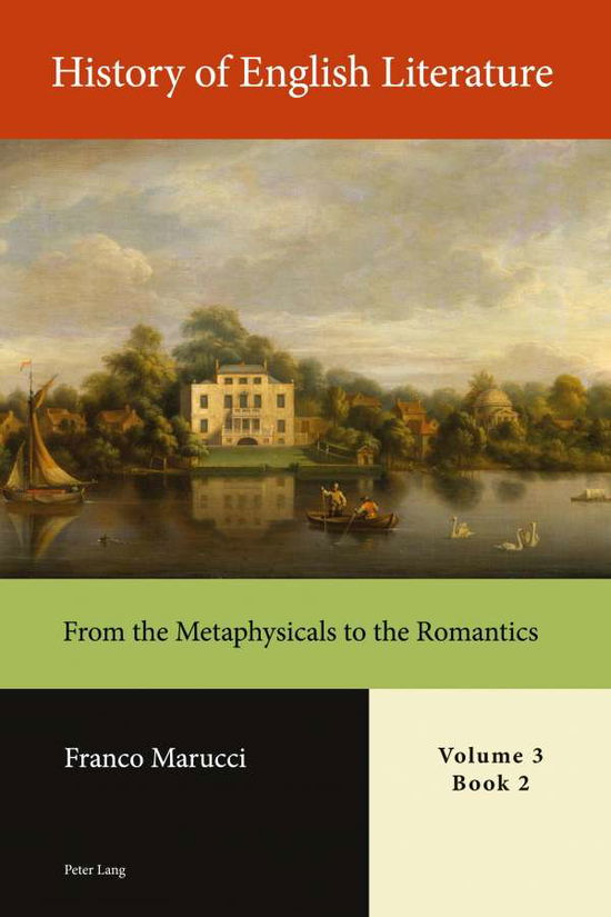 Cover for Franco Marucci · History of English Literature, Volume 3, Book 2: From the Metaphysicals to the Romantics (Hardcover Book) [New edition] (2018)