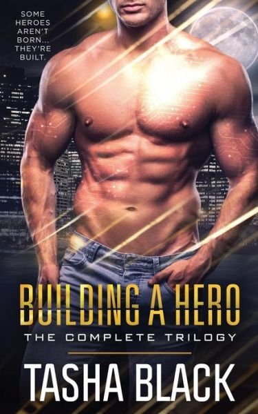 Cover for Tasha Black · Building a Hero (Pocketbok) (2018)
