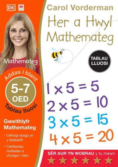 Her a Hwyl Mathemateg: Tablau Lluosi, Oed 5-7 (Maths Made Easy: Times Tables, Ages 5-7) - Carol Vorderman - Kirjat - Rily Publications Ltd - 9781804162781 - torstai 13. lokakuuta 2022