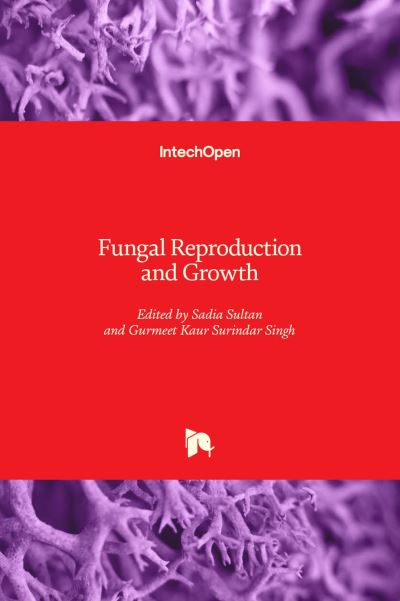 Cover for Fungal Reproduction and Growth (Hardcover Book) (2022)