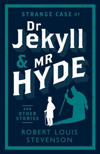 Cover for Robert Louis Stevenson · Strange Case of Dr Jekyll and Mr Hyde and Other Stories - Evergreens (Paperback Book) (2014)
