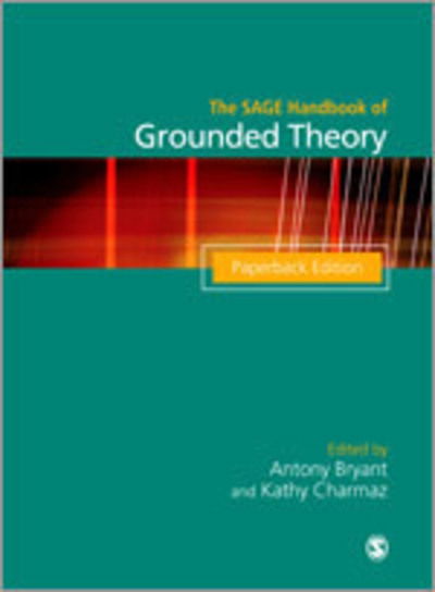 Cover for Antony Bryant · The SAGE Handbook of Grounded Theory: Paperback Edition (Paperback Book) (2010)