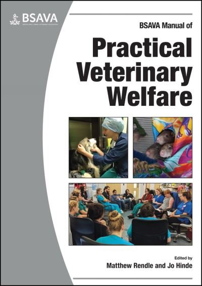 Cover for M Rendle · BSAVA Manual of Practical Veterinary Welfare - BSAVA British Small Animal Veterinary Association (Pocketbok) (2023)