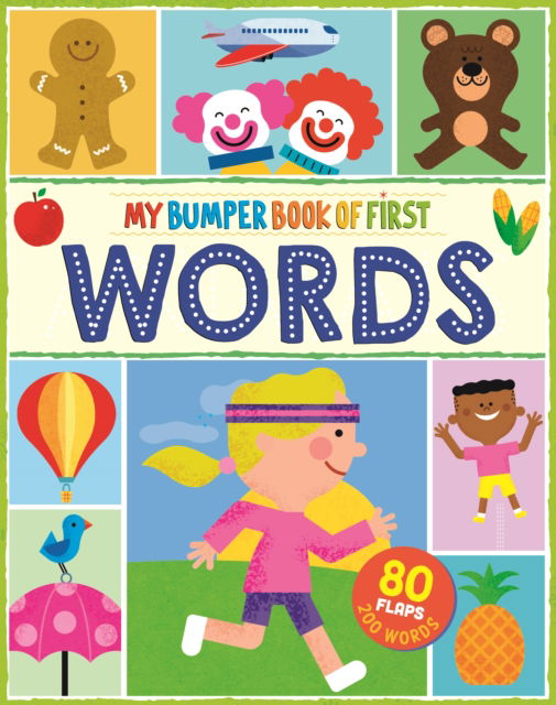 My Bumper Book of First Words: 80 flaps, 200 words - Bumper Book of First Words - - Livros - NQ Publishers - 9781912944781 - 29 de outubro de 2021