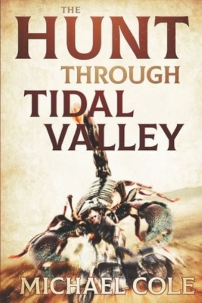 Cover for Michael Cole · The Hunt Through Tidal Valley (Paperback Book) (2020)