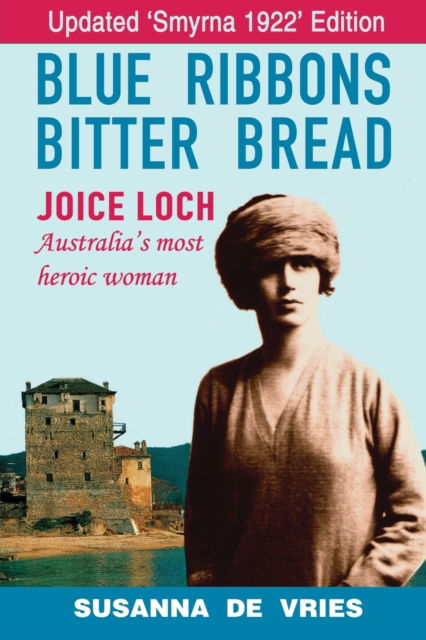 Cover for Susanna De Vries · Blue Ribbons Bitter Bread (Paperback Book) (2017)