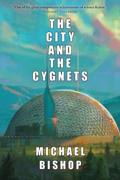 Cover for Michael Bishop · The City and the Cygnets (Pocketbok) (2019)