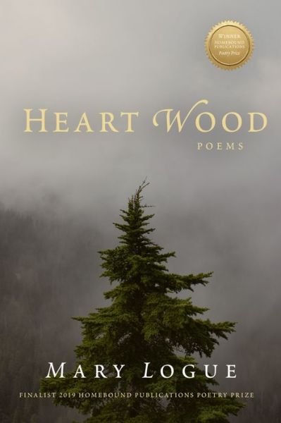 Cover for Mary Logue · Heart Wood: Poems (Paperback Book) (2020)